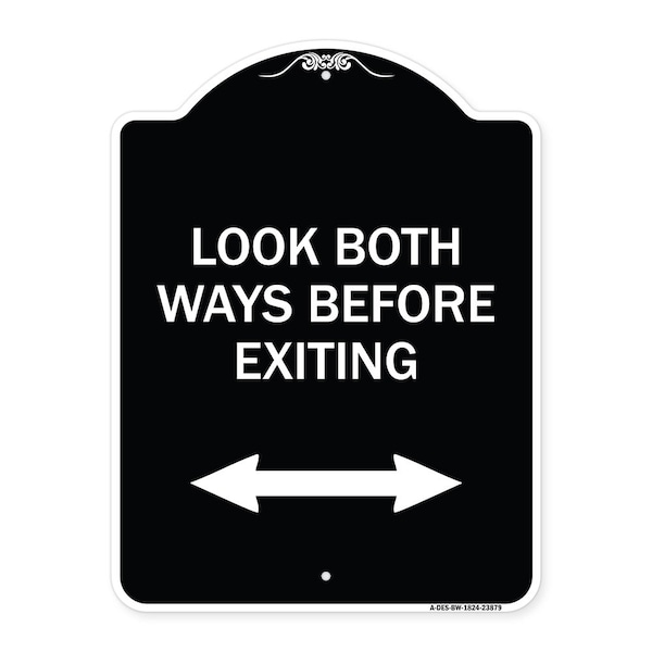 Signmission Look Both Ways Before Exiting W/ Bidirectional Arrow Heavy-Gauge Alum, 24" H, 18" L, BW-1824-23879 A-DES-BW-1824-23879 - main
